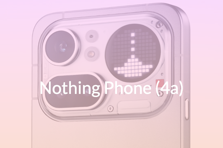 Read more about the article Nothing Phone (4a): Expected Specs, Features, Price, Pros & Cons